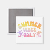 ALLEEN SUMMER VIBES MAGNEET (Voorkant / Achterkant)