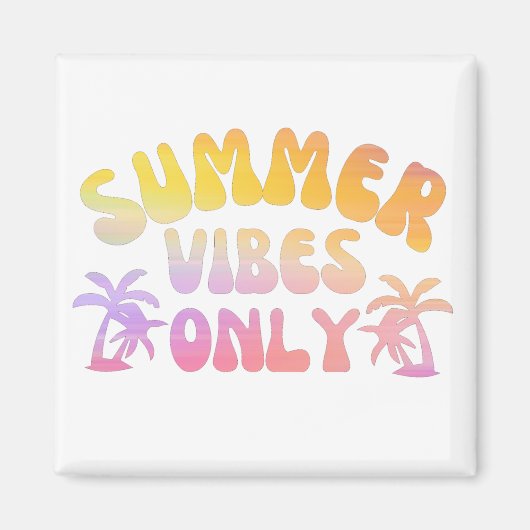ALLEEN SUMMER VIBES MAGNEET (Voorkant)