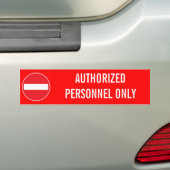 ALLEEN TOEGESTANE PERSONEELSLEDEN BUMPERSTICKER (Op auto)