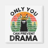Alleen u kunt Drama Llama Camping  T voorkomen Magneet (Voorkant)