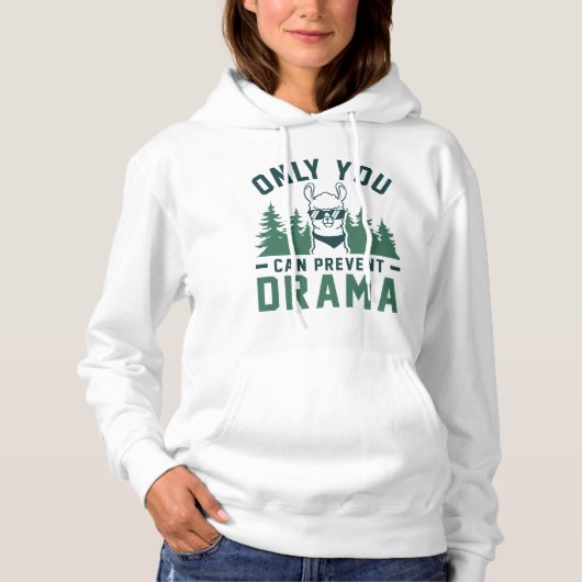 Alleen u kunt Drama voorkomen Hoodie (Voorkant)