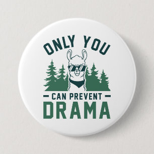 Alleen u kunt Drama voorkomen Ronde Button 7,6 Cm