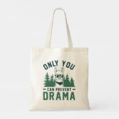 Alleen u kunt Drama voorkomen Tote Bag (Achterkant)
