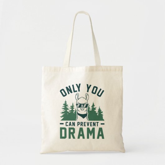 Alleen u kunt Drama voorkomen Tote Bag (Voorkant)