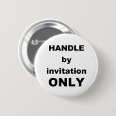 Alleen uitnodiging HANDLE Ronde Button 5,7 Cm (Voorkant /achterkant)
