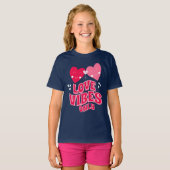 Alleen Valentijnsdag Love Vibes T-shirt (Voorkant volledig)