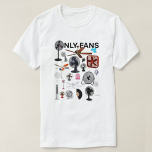 Alleen ventilatoren Shirt, alleen ventilatoren T-s T-shirt