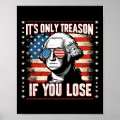 Alleen verraad als je 4 juli George Washin verlies Poster (Voorkant)