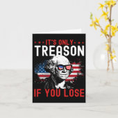 Alleen verraad als je grappige George Washington 1 Kaart (Gele Bloem)