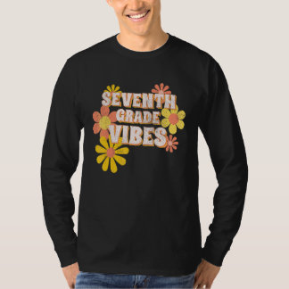 Alleen Vibes Van De Zevende Klas Zevende Klasser T-shirt