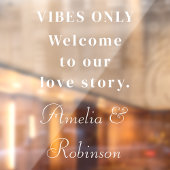 Alleen Vibes | Welkom bij onze Love Story bruiloft Raamsticker