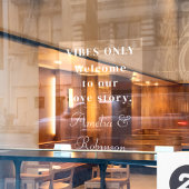 Alleen Vibes | Welkom bij onze Love Story bruiloft Raamsticker