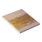 Alleen voor blondines notitieblok (Schuin)