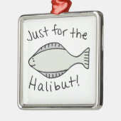 Alleen voor de Halibut Metalen Ornament (Links)