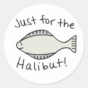 Alleen voor de Halibut Ronde Sticker