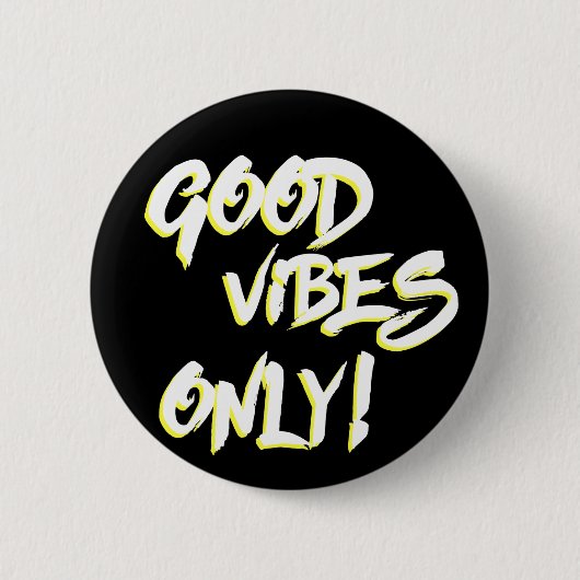 Alleen voor goede Vibes Ronde Button 5,7 Cm (Voorkant)