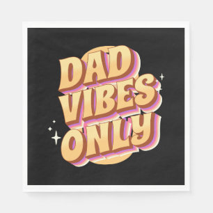 Alleen voor papa Vibes Servet