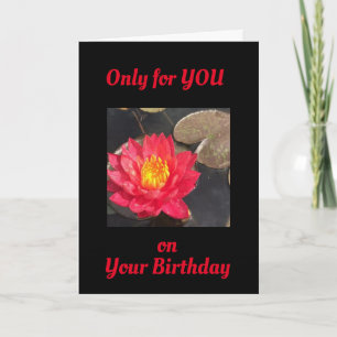 *ALLEEN VOOR U* OP UW BIRTHDAAG KAART