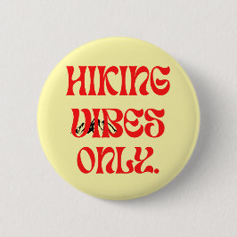 Alleen wandelvibes ronde button 5,7 cm