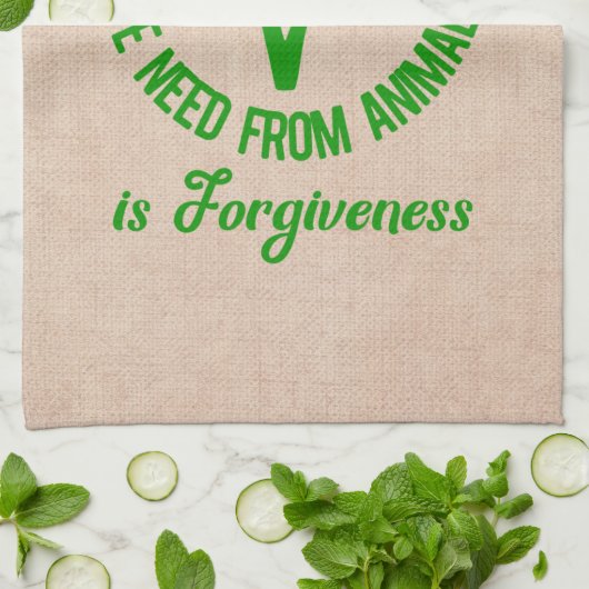 Alleen wat we van dieren nodig hebben is vergeving theedoek (Gevouwen)