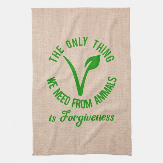 Alleen wat we van dieren nodig hebben is vergeving theedoek (Verticaal)
