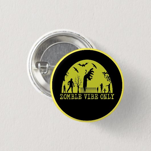 Alleen Zombie Vibes Ronde Button 3,2 Cm (Voorkant /achterkant)