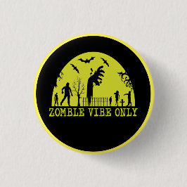 Alleen Zombie Vibes Ronde Button 3,2 Cm