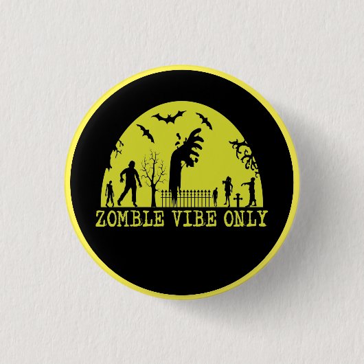 Alleen Zombie Vibes Ronde Button 3,2 Cm (Voorkant)
