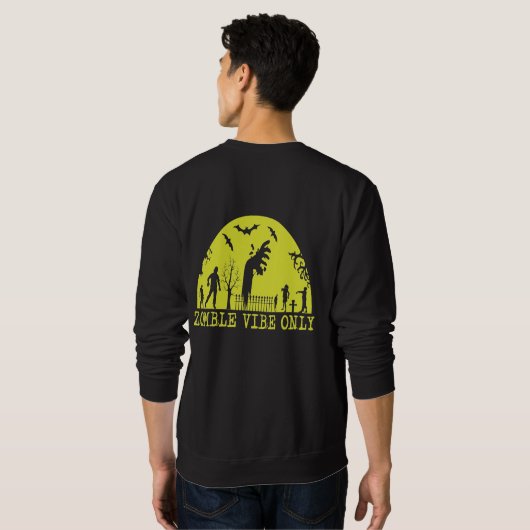 Alleen Zombie Vibes Trui (Achterkant volledig)