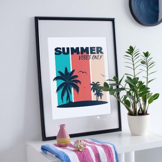 Alleen zomerse vibes. poster