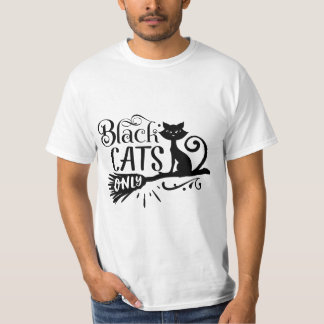 Alleen zwarte kat-T-shirt-humor T-shirt