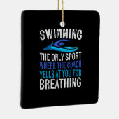 Alleen zwemmen waar de coach zwemt keramisch ornament (Rechts)