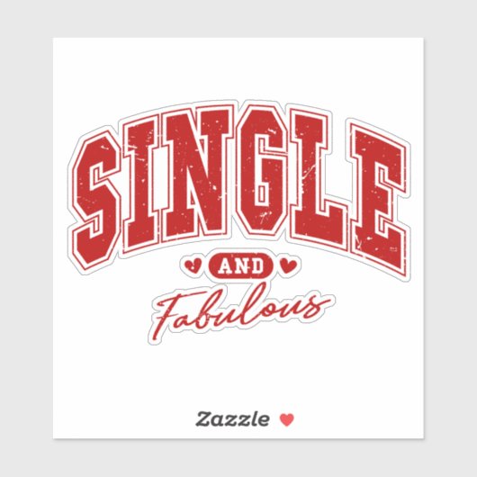 Alleenstaand en Fabulous en ik weet het Sticker (Vel)