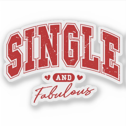 Alleenstaand en fantastisch en ik weet het sticker (Voorkant)