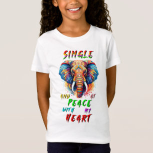 Alleenstaand en in vrede met mijn hart t-shirt