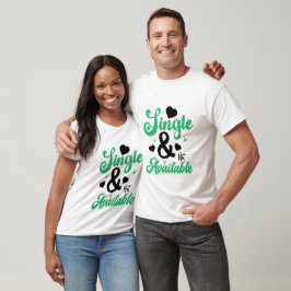 Alleenstaand en niet beschikbaar - Anti-Valentines T-shirt