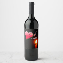 Alleenstaand voor altijd wijn etiket