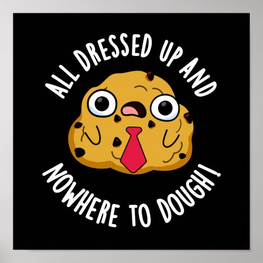Allemaal aangekleed en nergens om deeg te bakken poster (Voorkant)