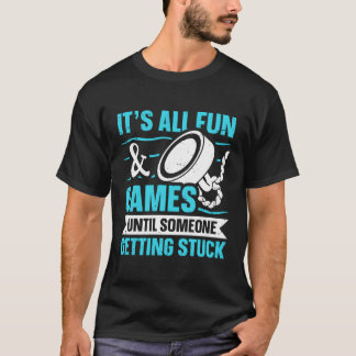 Allemaal leuk totdat iemand vast komt te zitten Vi T-shirt
