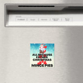 Allemaal omdat Father Christmas dol is op gehakte  Magneet (Insitu (Vaatwasser))