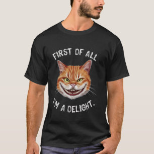 Allereerst Ben Ik Een Aangenaam Sarcasische Boze K T-shirt