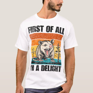 Allereerst Ben Ik Een Aangenaam Sarcasme Boze Opos T-shirt