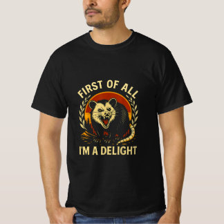 Allereerst Ben Ik Een Aangename Sarcastische Boze T-shirt