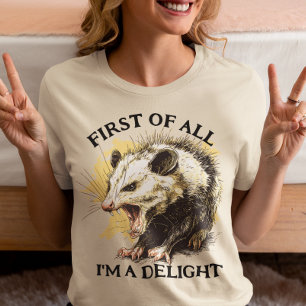 Allereerst ben ik een blije opossum  t-shirt