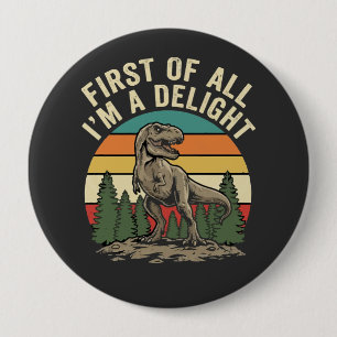 Allereerst Ben Ik Een Genot Grappig Sarcasme Ronde Button 4,0 Cm