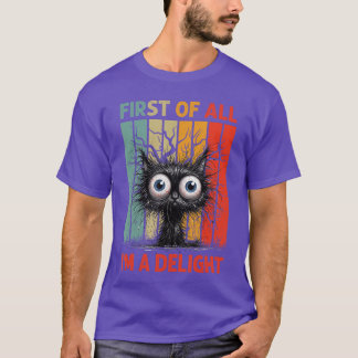 Allereerst Ben Ik Een Genot Sarcasme Chagrijnig Gr T-shirt
