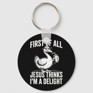 Allereerst Denkt Jezus Dat Een Delight Komieke Gan Sleutelhanger