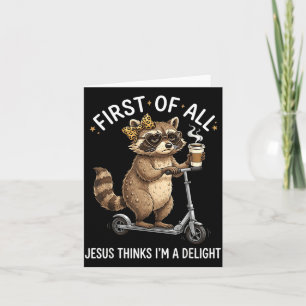 Allereerst Denkt Jezus Dat Een Delight Wasbeerontw Kaart