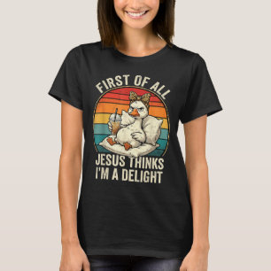 Allereerst Denkt Jezus Dat Een Genotelijk Eend Ont T-shirt