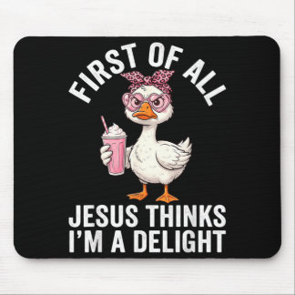 Allereerst Denkt Jezus Dat Ik Een Aangename Ontwer Muismat